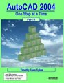 AutoCAD 2004 One Step at a Time  Part II