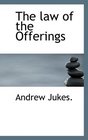 The law of the Offerings