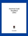 American Leads Simplified