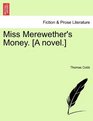 Miss Merewether's Money