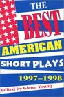 The Best American Short Plays 1997-1998 (Best American Short Plays)