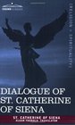 Dialogue of St Catherine of Siena