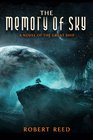 The Memory of Sky A Great Ship Trilogy
