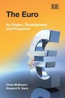 The Euro Its Origins Development and Prospects