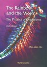 The Rainbow and the Worm The Physics of Organisms