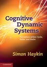 Cognitive Dynamic Systems Perceptionaction Cycle Radar and Radio