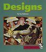 Designs