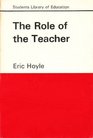 ROLE OF THE TEACHER