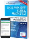 Social Work ASWB Clinical Practice Test 170 Questions to Identify Knowledge Gaps