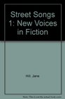 Street Songs 1 New Voices in Fiction