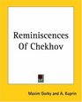 Reminiscences Of Chekhov
