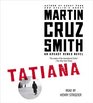 Tatiana (Arkady Renko, Bk 8) (Audio CD) (Unabridged)