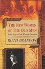 The New Women and the Old Men Love Sex and the Woman Question