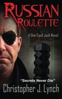 Russian Roulette A One Eyed Jack novel