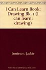 I Can Learn Drawing Book 1
