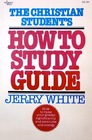 The Christian Student's How To Study Guide