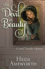 The Devil in Beauty A Lord Trevelin Mystery