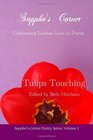 Tulips Touching Sappho's Corner Poetry Series