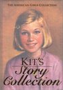 Kit's Story Collection (American Girls Collection)