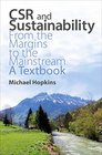 CSR and Sustainability From the Margins to the Mainstream  A Textbook