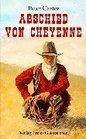 Abschied von Cheyenne