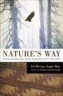 Nature's Way  Native Wisdom for Living in Balance with the Earth