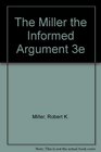 The Informed Argument A Multidisciplinary Reader and Guide
