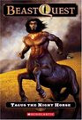 Tagus the Night Horse (Beast Quest, Bk 4)