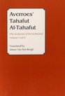 Averroes Tahafut al Tahafut The Incoherence of the Incoherence Volumes I and II