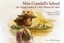 Miss Crandall's School for Young Ladies  Little Misses of Color