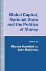 Global Capital National State and the Politics of Money
