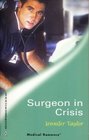 Surgeon in Crisis (Worlds Together, Bk 1) (Harlequin Medical, No 166)