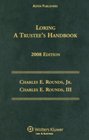 Loring A Trustee's Handbook 2008 Edition