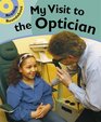 A Visit to the Optician Bk 2