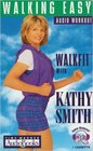 Kathy Smith Walkfit Walking Easy