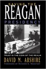 Saving The Reagan Presidency Trust Is The Coin Of The Realm