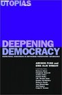 Deepening Democracy Institutional Innovations in Empowered Participatory Governance