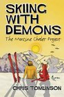 Skiing with Demons The Morzine Chalet Project