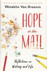 Hope in the Mail Reflections on Writing and Life