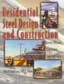 Residential Steel Design and Construction Energy Efficiency Cost Savings Code Compliance