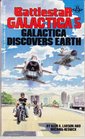 Galactica Discovers Earth