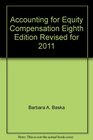 Accounting for Equity Compensation Eighth Edition