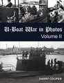 UBoat War in Photos