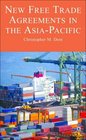 New Free Trade Agreements in the AsiaPacific Towards Lattice Regionalism