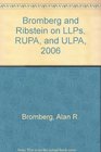 Bromberg and Ribstein on LLPs RUPA and ULPA 2006