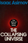 The Collapsing Universe: The Story of the Black Holes