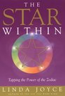 The Star Within Tapping The Power Of The Zodiac Tapping the Power of the Zodiac