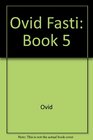 Ovid Fasti Book 5