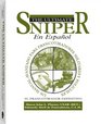 Ultimate Sniper en Espanol Un Manual Avanzado para Francotiradores Militares y Policiales