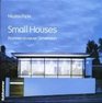 Small Houses Wohnen in neuer Dimension
